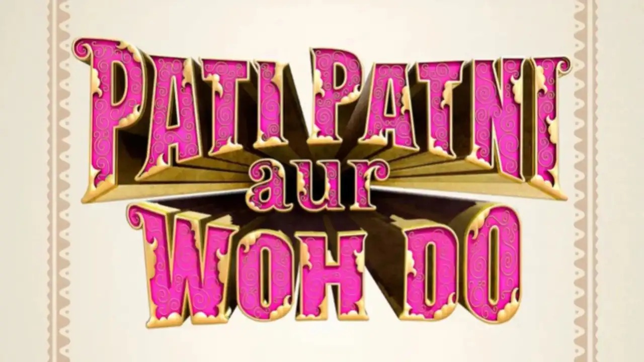 Pati Patni Aur Woh Do